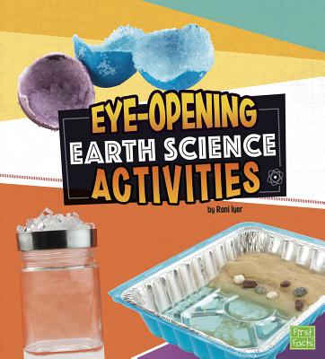Eye-Opening Earth Science Activities - Iyer, Rani
