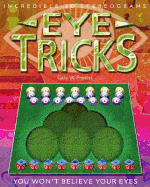 Eye Tricks: You Won't Believe Your Eyes