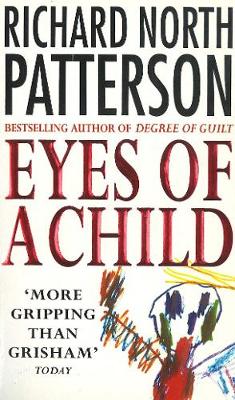 Eyes Of A Child - Patterson, Richard North