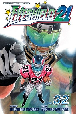 Eyeshield 21, Vol. 32 - Inagaki, Riichiro, and Murata, Yusuke