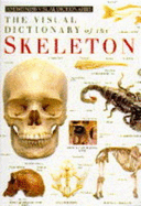 Eyewitness Visual Dictionary:  17 Skeleton