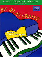 EZ-Play Praise: Praise and Worship Favorites for Big-Note Piano