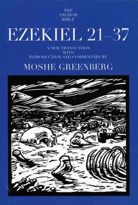 Ezekiel 21-37 - Greenberg, Moshe