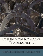 Ezelin Von Romano: Trauerspiel ...