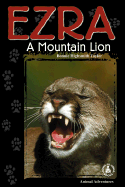 Ezra: A Mountain Lion