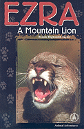 Ezra: A Mountain Lion - Taylor, Bonnie Highsmith