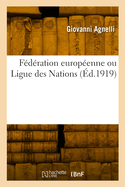 Fdration europenne ou Ligue des Nations