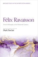 Flix Ravaisson: French Philosophy in the Nineteenth Century