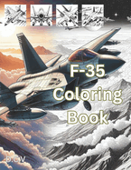 F-35 Coloring Book: F-35 Lightning combat aircraft coloring book