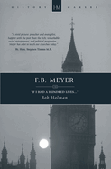F.B. Meyer: If I Had a Hundred Lives...