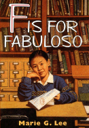 F Is for Fabuloso - Lee, Marie G