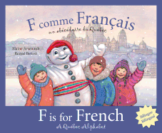 F Is for French: A Quebec Alphabet