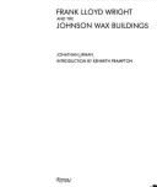 F L Wright & the Johnson Wax Building