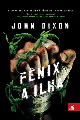 F?nix - A Ilha - Dixon, John