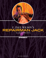 F. Paul Wilson's Repairman Jack: Scar-Lip Redux - Sgnd Lmt Ed Hc