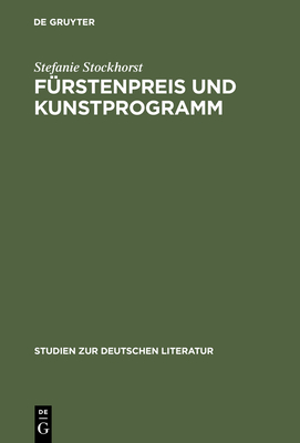 F?rstenpreis und Kunstprogramm - Stockhorst, Stefanie