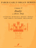 Faber Early Organ, Vol 17: Italy 1600-1635