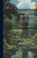 Fables of Avianus: Notes, Translation and Vocabulary