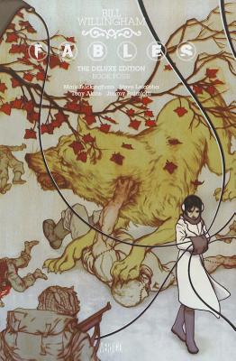 Fables The Deluxe Edition Book Four - Willingham, Bill