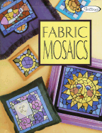 Fabric Mosaics - Beesley, Terrece, and Boerens, Trice