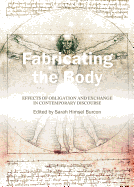 Fabricating the Body: Effects of Obligation and Exchange in Contemporary Discourse