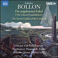 Fabrice Bollon: Die ungebornen Enkel; The Secret Garden of the Cordania - Irina Jae-Eun Park (soprano); Johannes Moser (electric cello); Nutthaporn Thammathi (tenor)