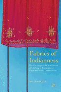 Fabrics of Indianness: The Exchange and Consumption of Clothing in Transnational Guyanese Hindu Communities
