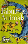 Fabulous Animals - Cox, Molly, and Attenborough, David, Sir