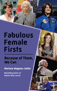 Fabulous Female Firsts: The Trailblazers Who Led the Way (Female Empowerment, Amazing Women, Inspirational Women)