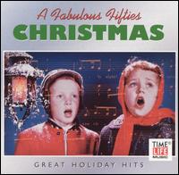 Fabulous Fifties: Great Holiday Hits - Various Artists