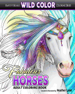 Fabulous Horses: Adult Coloring Book