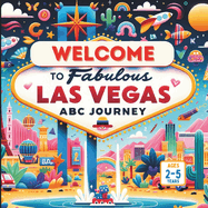 Fabulous Las Vegas: ABC Journey