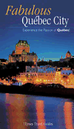 Fabulous Quebec City