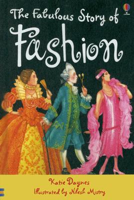 Fabulous Story of Fashion - Daynes, Katie