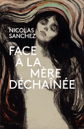 Face  la Mre Dchane