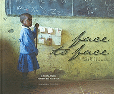 Face to Face: Children of the AIDS Crisis in Africa