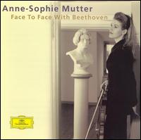 Face to Face with Beethoven - Anne-Sophie Mutter (violin); Berlin Philharmonic Orchestra; Mark Zeltser (piano); Yo-Yo Ma (cello);...