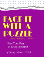 Face Your Fear of Being Imperfect: Face It with a Puzzle