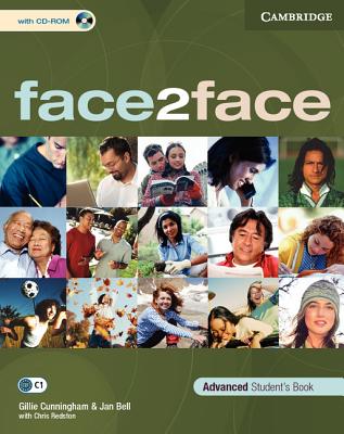 face2face Advanced Student's Book with CD-ROM - Cunningham, Gillie, and Bell, Jan, and Redston, Chris