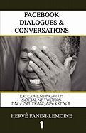 Facebook Dialogues & Conversations: English-Francais -Kreyol Ayisyen