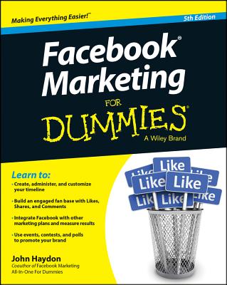 Facebook Marketing for Dummies - Haydon, John