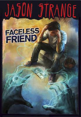 Faceless Friend - Strange, Jason, and Dal Lago, Alberto (Cover design by)