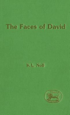 Faces of David - Noll, K L, and Mein, Andrew (Editor), and Camp, Claudia V (Editor)