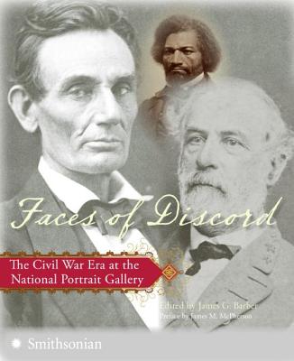 Faces of Discord: The Civil War Era at the National Portrait Gallery - National Portrait Gallery