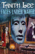 Faces Under Water: The Secret Books of Venus: Book 1