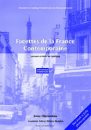 Facettes de la France Contemporaine: Lecture et Mise en Pratique