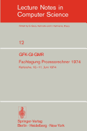 Fachtagung Prozessrechner 1974: Gfk-Gi-Gmr. Karlsruhe, 10.-11. Juni 1974