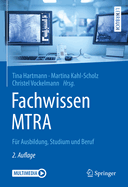 Fachwissen Mtra: Fur Ausbildung, Studium Und Beruf