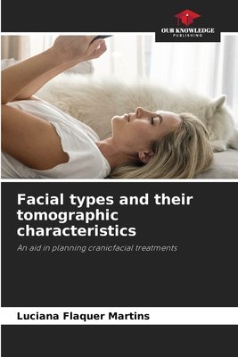 Facial types and their tomographic characteristics - Flaquer Martins, Luciana