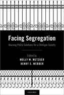 Facing Segregation: Housing Policy Solutions for a Stronger Society